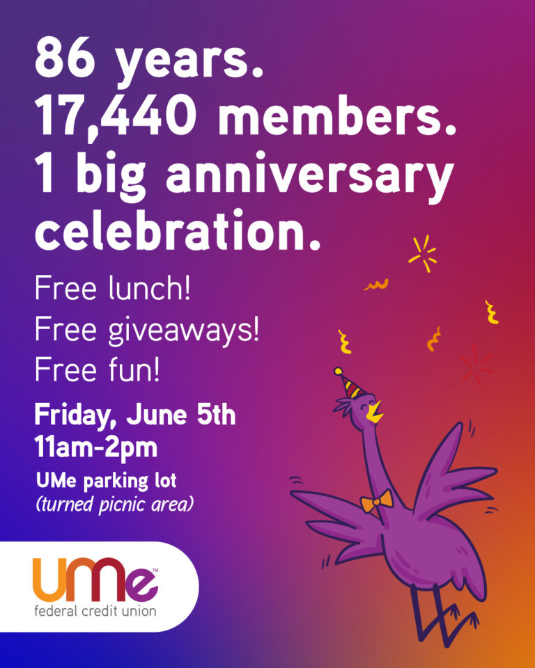 Celebrating 86 Years of U, Me, and Comm-U-nity - UMe Credit Union